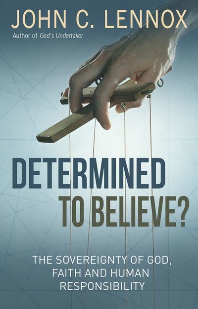 Determined to believe?